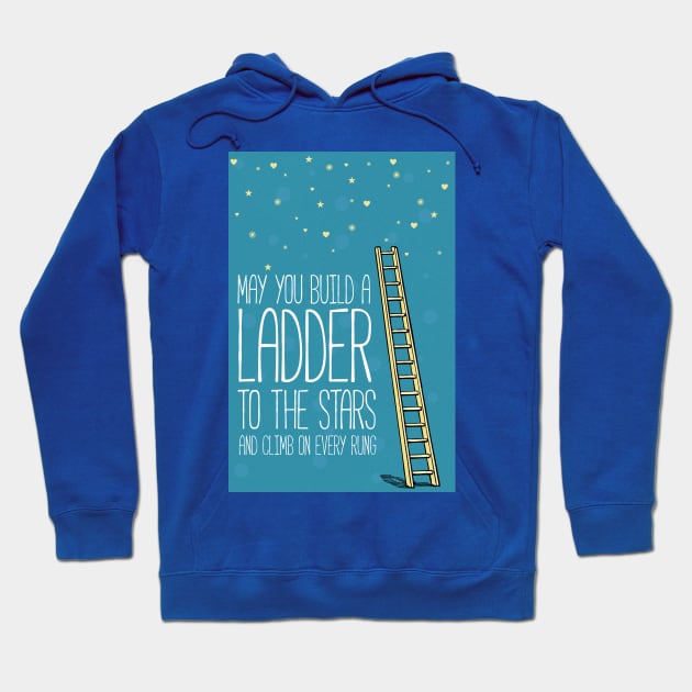 May you build a ladder to the stars Hoodie by nektarinchen